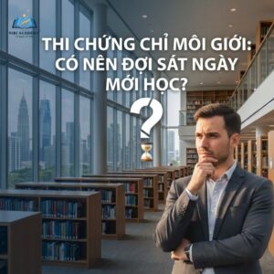 Thi chứng chỉ môi giới